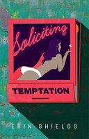 Soliciting temptation /