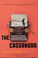 The Cassandra : a novel /