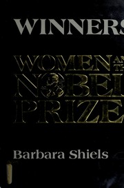 Winners : women and the Nobel Prize /