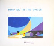 Blue Jay in the desert /