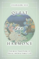 Quest for harmony : the Moso traditions of sexual union and family life /