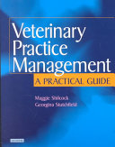 Veterinary practice management : a practical guide /