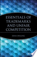 Essentials of trademarks and unfair competition /