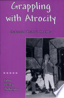 Grappling with atrocity : Guatemalan theater in the 1990s /