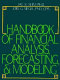 Handbook of financial analysis, forecasting, and modeling /