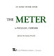 The meter /