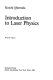 Introduction to laser physics : with 87 figures /