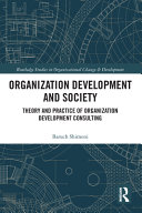 Organization development and society : theory and practice of organization development consulting /