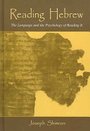 Reading Hebrew : the language and the psychology of reading it /