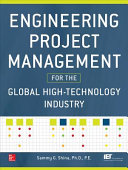 Engineering project management for the global high-technology industry /