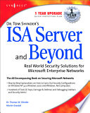 ISA server and beyond : real world security solutions for Microsoft enterprise networks /