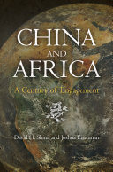 China and Africa : a century of engagement /