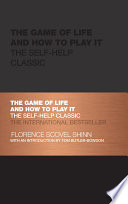 The game of life and how to play it : the self-help classic /