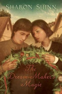 The Dream-Maker's magic /