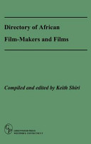 Directory of African film-makers and films /