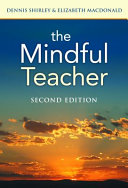 The mindful teacher /