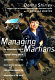 Managing Martians /