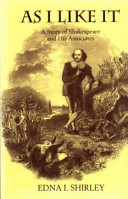 As I like it : a story of Shakespeare and his associates /