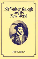 Sir Walter Ralegh and the New World /