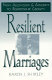 Resilient marriages : from alcoholism and adversity to relationship growth /