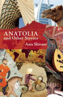 Anatolia and other stories /