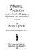 Maxwell Anderson, an annotated bibliography of primary and secondary works /