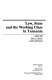 Law, state, and the working class in Tanzania, c. 1920-1964 /