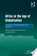 Africa in the age of globalisation : perceptions, misperceptions and realities /