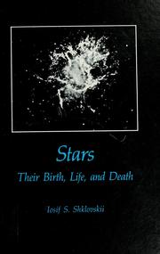 Stars, their birth, life, and death /