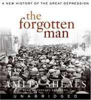 The forgotten man : [a new history of the Great Depression] /