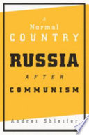 A normal country : Russia after communism /