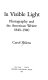 In visible light : photography and the American writer, 1840-1940 /