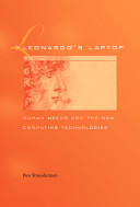 Leonardo's laptop : human needs and the new computing technologies /