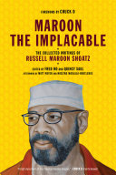 Maroon the implacable : the collected writings of Russell Maroon Shoatz /