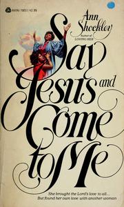Say Jesus and come to me /