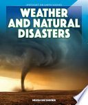 Weather and natural disasters /