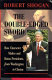 The double-edged sword : how character makes and ruins presidents, from Washington to Clinton /