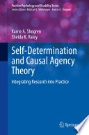 Self-Determination and Causal Agency Theory : Integrating Research into Practice /