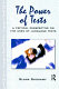 The power of tests : a critical perspective on the uses of language tests /