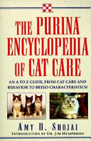 The Purina encyclopedia of cat care /