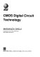CMOS digital circuit technology /