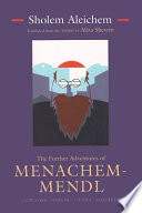 The further adventures of Menachem-Mendl : New York--Warsaw--Vienna--Yehupetz /