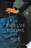The twelve rooms of the Nile /