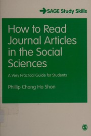 How to read journal articles in the social sciences : a very practical guide for students /