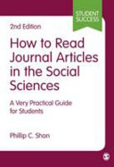 How to read journal articles in the social sciences : a very practical guide for students /