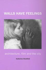 Walls have feelings : architecture, film and the city /