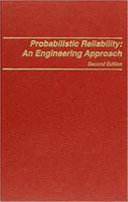 Probabilistic reliability : an engineering approach /