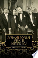American popular music in Britain's Raj /