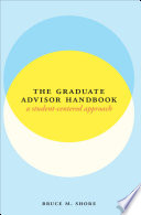 The graduate advisor handbook : a student-centered approach /