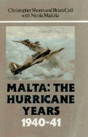 Malta, the hurricane years, 1940-41 /
